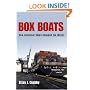 Box Boats: How Container Ships Changed the World