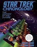 Star Trek Chronology: The History of the Future