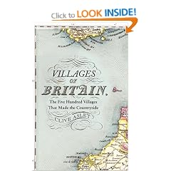 Villages of Britain: The Five Hundred Villages That Made the Countryside