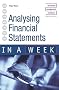 Analysing Financial Statements in a Week