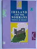 Ireland and the Normans : progress or decline?