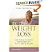 100 Days of Weight Loss: The Secret to Being Successful on Any Diet Plan