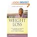 100 Days of Weight Loss: The Secret to Being Successful on Any Diet Plan