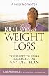 100 Days of Weight Loss: The Secret to Being Successful on Any Diet Plan