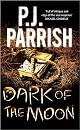 Dark Of The Moon (Louis Kincaid Mysteries)