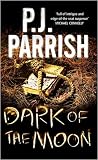 Dark Of The Moon (Louis Kincaid Mysteries)