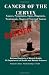 Cancer Of The Cervix: Causes, Symptoms, Signs, Diagnosis, Treatments, Stages of Cervical Cancer- Revised Edition - Illustrated by S. Smith