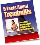 5 Facts About Treadmills - Learn About What You Need to Know Before Buying a Treadmill!