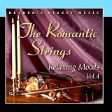 Readers Digest Music: The Romantic Strings: Relaxing Moods Volume 4