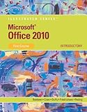 Microsoft Office 2010 : illustrated introductory. First course