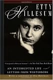 Etty Hillesum: An Interrupted Life the Diaries, 1941-1943 and Letters from Westerbork