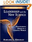 Leadership and the New Science: Discovering Order in a Chaotic World (Revised and Expanded 2nd Edition)