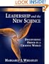 Leadership and the New Science: Discovering Order in a Chaotic World (Revised and Expanded 2nd Edition)