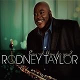 Rodney Taylor Can I Blow For You