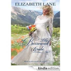 The Borrowed Bride (Harlequin Historical Series)