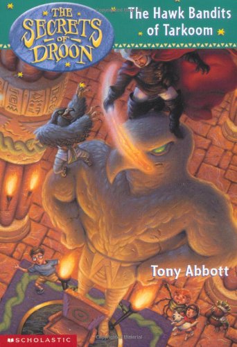 Image of The Hawk Bandits of Tarkoom (Secrets of Droon, Book 11)