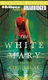 The White Mary: A Novel