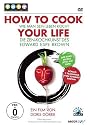 How to Cook your Life