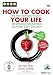How to Cook your Life