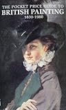 The Pocket price guide to British painting 1830-1980