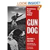 Gun Dog: Revolutionary Rapid Training Method