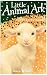 The Lucky Lamb (Little Animal Ark)