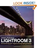 Lightroom 3: Streamlining Your Digital Photography Process