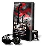 Man Who Broke Into Auschwitz