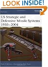 US Strategic and Defensive Missile Systems 1950-2004