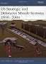 US Strategic And Defensive Missile Systems 1950-2004