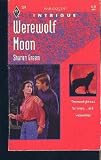 Werewolf Moon (Harlequin Intrigue, No 224)