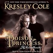 Poison Princess: Arcana Chronicles, Book 1 | [Kresley Cole]
