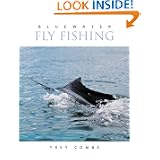 Bluewater Fly Fishing by Trey Combs
