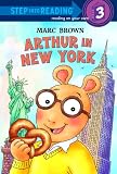 Arthur in New York (Step into Reading)