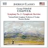 Chadwick: Symphony No. 2; Symphonic Sketches
