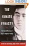 The Yamato Dynasty: The Secret History of Japan's Imperial Family
