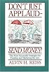 Don't Just Applaud, Send Money: The Most Successful Strategies for Funding and Marketing the Arts