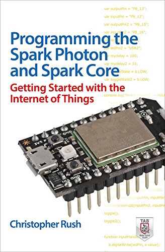 Programming the Photon: Getting Started with the Internet of Things