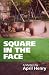 Square in the Face (Claire Montrose Series)