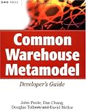 Common Warehouse Metamodel Developer's Guide