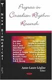 Progress in Circadian Rhythm Research (Nova Biomedical)