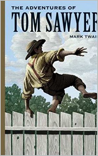 THE ADVENTURES OF TOM SAWYER (Annotated) (Classics)