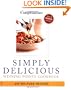 Simply Delicious: 245 No-Fuss Recipes--All 8 POINTS or Less
