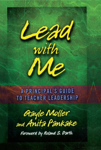 Lead with Me: A Principal's Guide to Teacher Leadership