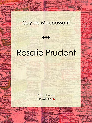 Rosalie Prudent: Nouvelle (French Edition)