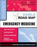 USMLE Road Map: Emergency Medicine (USMLE Road Map)