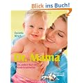 Dr. Mama!: Das andere Buch der Kinderkrankheiten