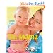 Dr. Mama!: Das andere Buch der Kinderkrankheiten