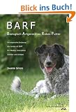 BARF - Biologisch Artgerechtes Rohes Futter f�r Hunde