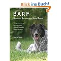 BARF - Biologisch Artgerechtes Rohes Futter f�r Hunde